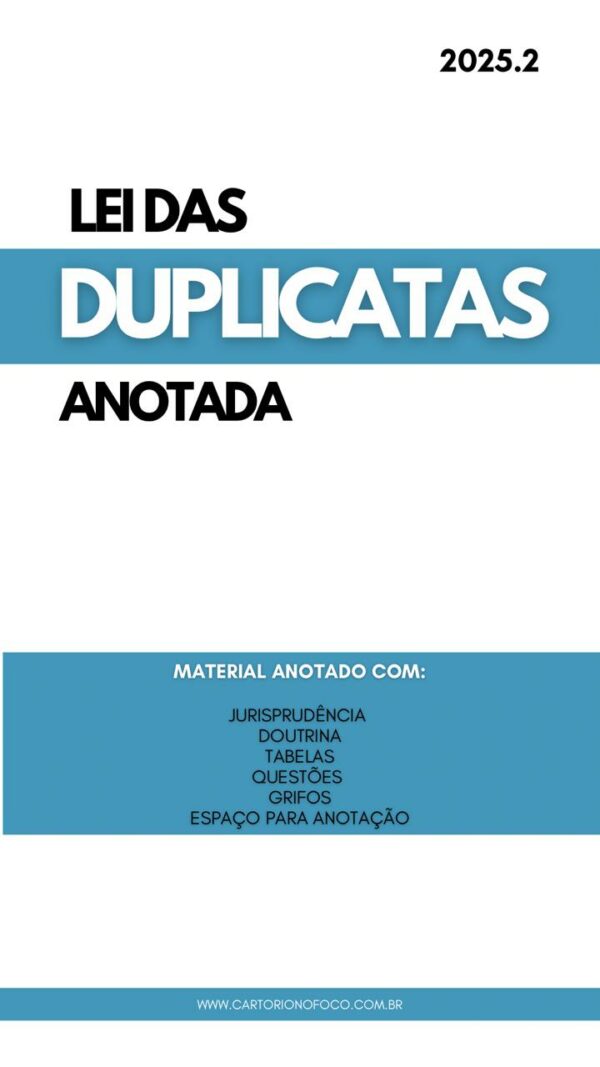 Lei das Duplicatas (L. 5474/68) - ANOTADA